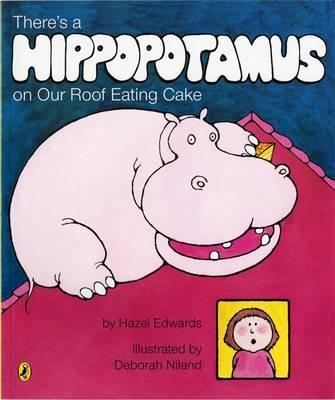 there's a hippopotamus on our roof eating cake